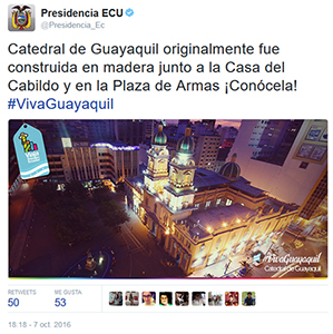 Twitter de la Presidencia publica foto de la Iglesia de San Francisco, indicando que es la Catedral de Guayaquil