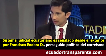 Francisco Endara señala que sistema judicial ecuatoriano no ha cambiado tras la metida de mano del correísmo (Video)