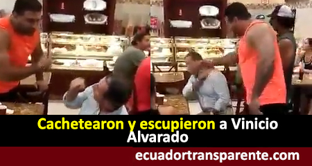 Escupen y cachetean a Vinicio Alvarado en una cafetería en Guayaquil (Video)