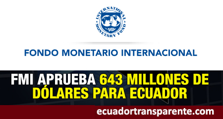 Fondo Monetario Internacional aprueba 643 millones para Ecuador